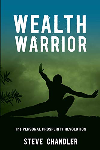 Beispielbild fr Wealth Warrior: The Personal Prosperity Revolution zum Verkauf von Goodwill Books