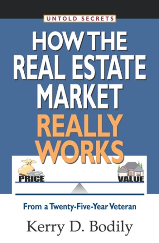 Beispielbild fr Untold Secrets of How Your Real Estate Market Really Works: From a Twenty-Five-Year Veteran zum Verkauf von Once Upon A Time Books