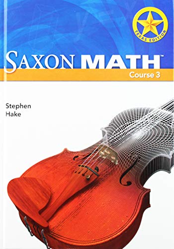 9781600320002: Saxon Math Course 3 Texas: Student Edition Grade 8 2007