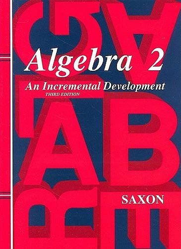 9781600320163: Algebra 2: An Incremental Development