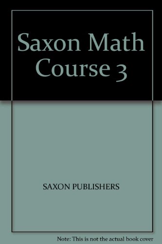 Stock image for Saxon Math Course 3: Student Edition with eBook for sale by Mispah books