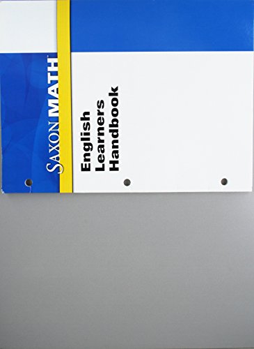 Beispielbild fr Saxon Math: English Learners Handbook (2008 Copyright) zum Verkauf von ~Bookworksonline~