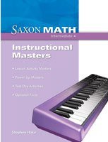 Beispielbild fr Saxon Math Intermediate 4: Instructional Masters ; 9781600324512 ; 1600324517 zum Verkauf von APlus Textbooks