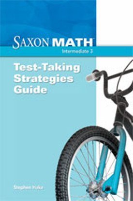 Beispielbild fr Saxon Math, Test-Taking Strategies Guide, Intermediate 3 zum Verkauf von GetitBooks