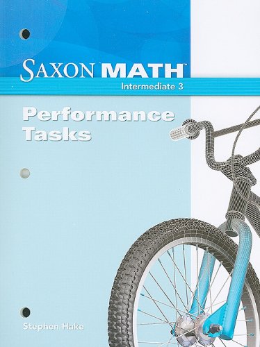 Performance Tasks (Saxon Math Intermediate 3) (9781600324963) by HAKE