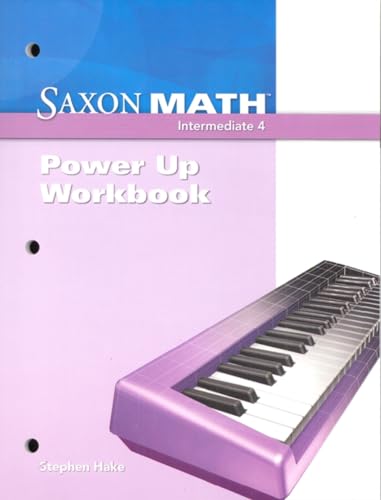 Beispielbild fr Saxon Math Intermediate 4: Power-Up Workbook zum Verkauf von SecondSale