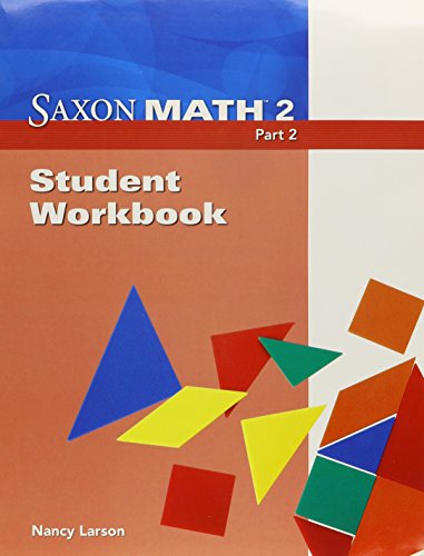 Stock image for Saxon Math 2: Student Workbook, Part 2 Part 2 for sale by KuleliBooks