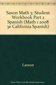 Saxon Math 3: Student Workbook Part 2 Spanish (Spanish Edition) - SAXON PUBLISHERS