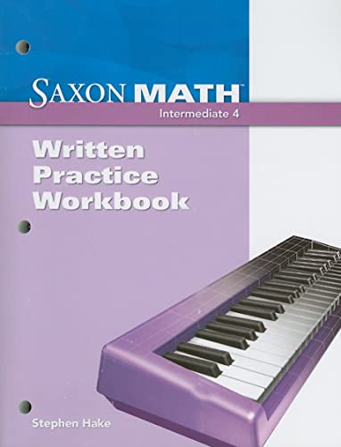 Beispielbild fr Saxon Math Intermediate 4: Written Practice Workbook zum Verkauf von SecondSale