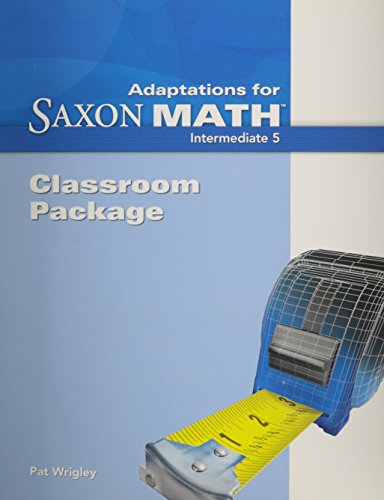 Adaptation Classroom Package 2008 (Saxon Math Intermediate 5) (9781600329425) by HAKE