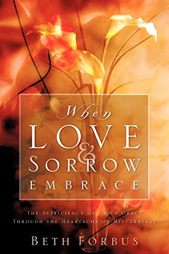 Stock image for When Love and Sorrow Embrace for sale by Hawking Books