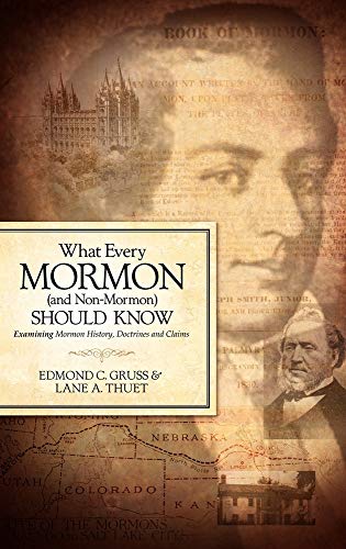 9781600341632: What Every Mormon and Non-mormon Should Know