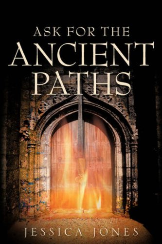 9781600341816: Ask for the Ancient Paths