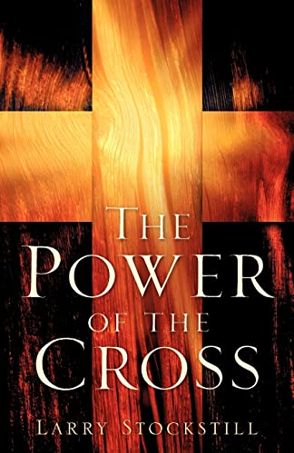 Stock image for The Power of the Cross for sale by GF Books, Inc.