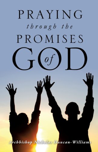 Beispielbild fr Praying Through the Promises of God zum Verkauf von Better World Books