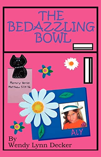 Stock image for The Bedazzling Bowl for sale by Lucky's Textbooks