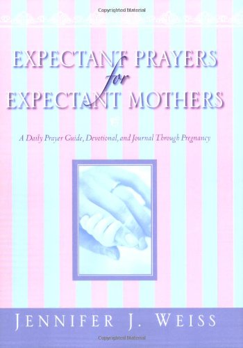 Imagen de archivo de Expectant Prayers for Expectant Mothers a la venta por ThriftBooks-Dallas