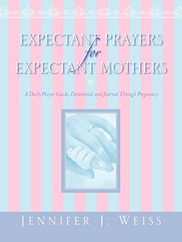 Stock image for Expectant Prayers for Expectant Mothers for sale by ThriftBooks-Dallas