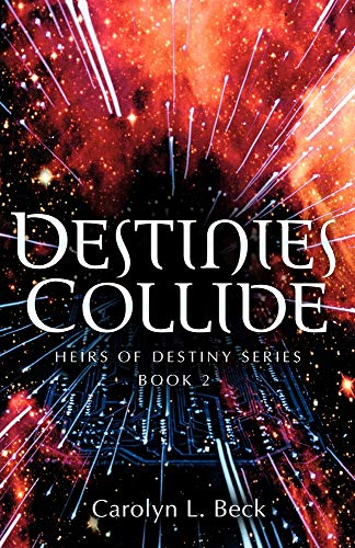 Stock image for Destinies Collide for sale by Irish Booksellers