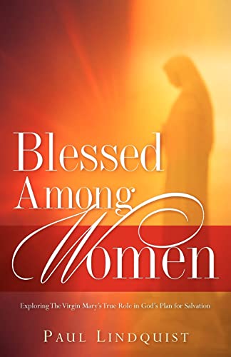 Stock image for Blessed Among Women for sale by Ergodebooks