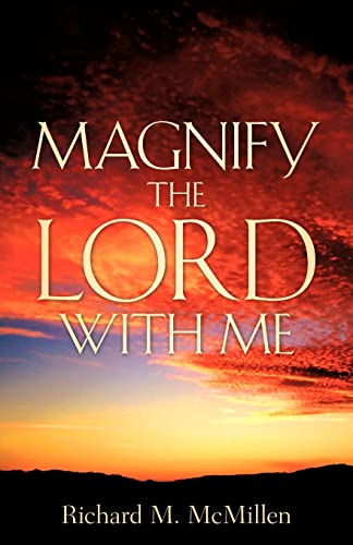 Magnify The Lord With Me - McMillen, Richard M