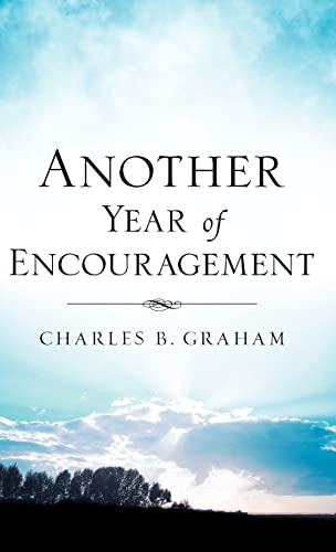 Another Year of Encouragement (9781600348204) by Graham Art, Charles