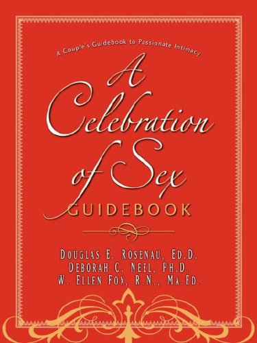 Stock image for A Celebration of Sex Guidebook for sale by Wonder Book