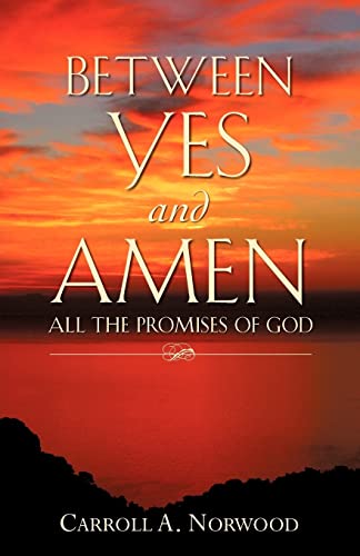Stock image for Between Yes and Amen for sale by Chiron Media