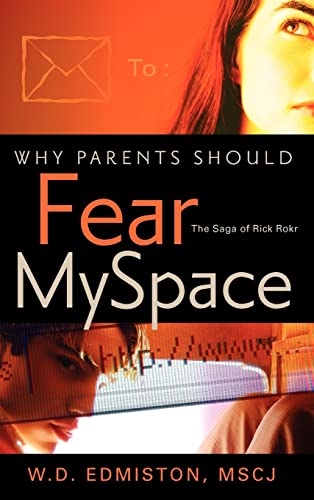 9781600349935: Why Parents Should Fear MySpace