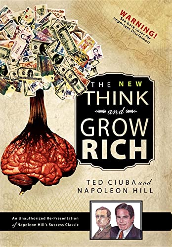 9781600370205: The New Think & Grow Rich: Unauthorized Re-presentation of Napoleon Hill's Success Classic
