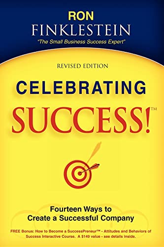 9781600371646: Celebrating Success!: Fourteen Ways to Create a Successful Company