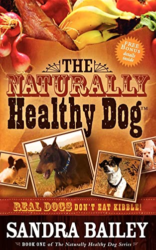 Stock image for Real Dogs Don't Eat Kibble! (Naturally Healthy Dog) for sale by R Bookmark