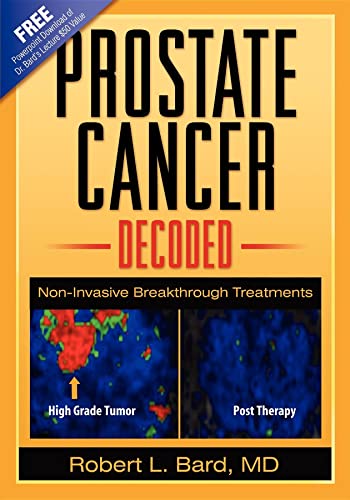 Stock image for Prostate Cancer Decoded: Non-Invasive Breakthrough Treatments for sale by HPB Inc.