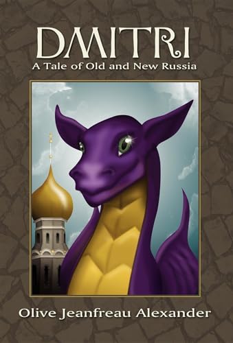 Beispielbild fr Dmitri: A Tale of Old and New Russia zum Verkauf von Project HOME Books