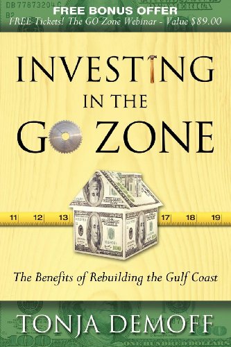 Beispielbild fr Investing in the Go Zone: The Benefits of Rebuilding the Gulf Coast zum Verkauf von Lakeside Books