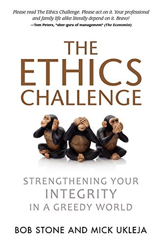 Stock image for The Ethics Challenge: Strengthening Your Integrity in a Greedy World for sale by SecondSale