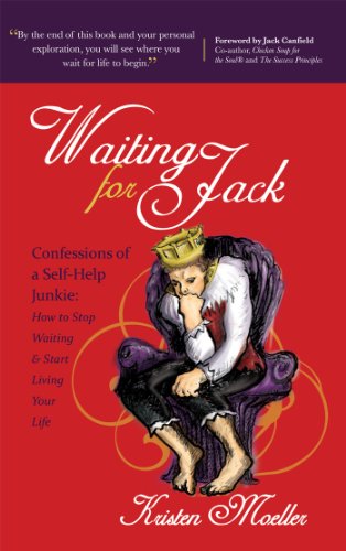 9781600377259: Waiting for Jack: Confessions of a Self-Help Junkie: How to Stop Waiting and Start Living Your Life