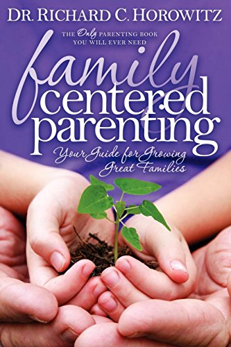 Beispielbild fr Family Centered Parenting: Your Guide for Growing Great Families zum Verkauf von ZBK Books