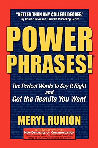 Stock image for Power Phrases: The Perfect Words to Say it Right Get the Results You Want for sale by Goodwill of Colorado