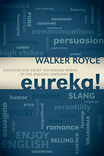 Immagine dell'editore per Eureka!: Discover and Enjoy the Hidden Power of the English Language venduto da Lakeside Books