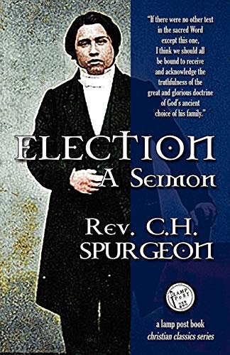 Beispielbild fr Election: A Sermon zum Verkauf von Lucky's Textbooks