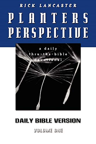 Stock image for Planters Perspective: Daily Bible Version Volume 1 for sale by Lucky's Textbooks