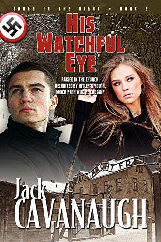 Stock image for His Watchful Eye (Songs in the Night Series, Book 2) for sale by Hawking Books