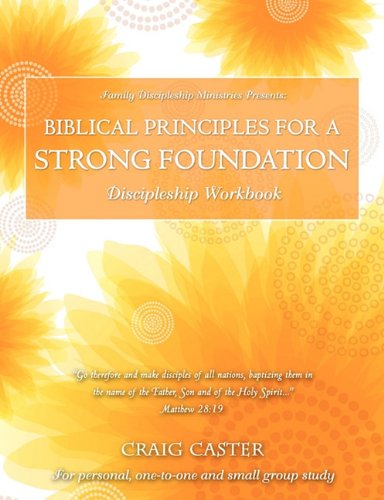 Beispielbild fr Biblical Principles for a Strong Foundation (Womens Design) zum Verkauf von Hawking Books