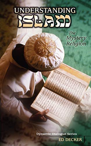 Understanding Islam (9781600391804) by Decker, Ed