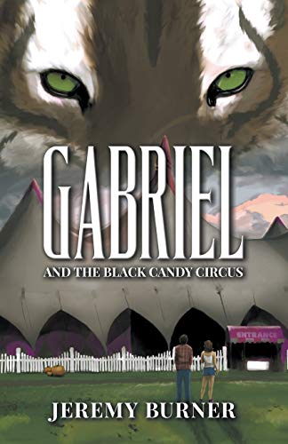 Imagen de archivo de Gabriel and the Black Candy Circus a la venta por Bookmans