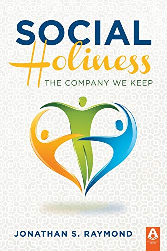 Beispielbild fr Social Holiness: The Company We Keep zum Verkauf von Wonder Book