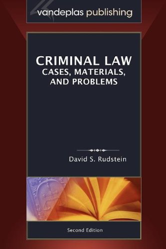 9781600420429: Criminal Law: Cases, Materials, and Problems