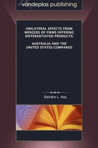 Beispielbild fr Unilateral Effects from Mergers of Firms Offering Differentiated Products: Australia and the United States Compared zum Verkauf von Reuseabook