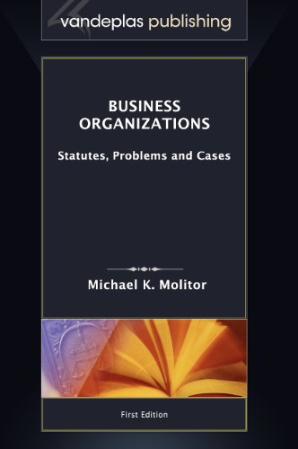 Beispielbild fr Business Organizations: Statutes, Problems, and Cases, First Edition 2011 zum Verkauf von HPB-Red